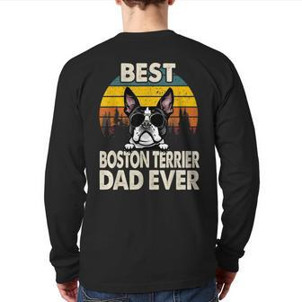 Vintage Best Boston Terrier Dog Dad Ever Lover Back Print Long Sleeve T-shirt | Mazezy