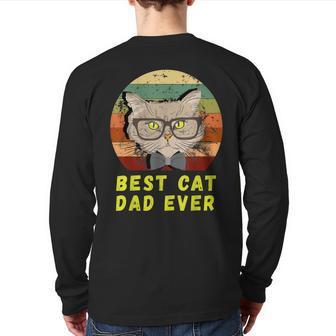 Vintage Best Cat Dad Ever Kitten Men Cat Kitties Lover Kitty Back Print Long Sleeve T-shirt | Mazezy