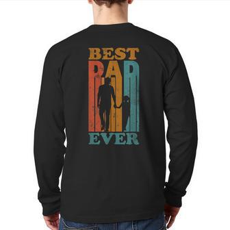 Vintage Best Dad Ever Quote Retro Fathers Day For Dad Back Print Long Sleeve T-shirt | Mazezy