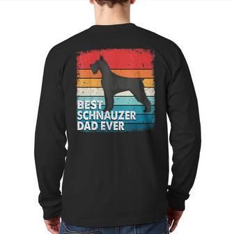 Vintage Best Schnauzer Dog Dad Ever Father's Day Back Print Long Sleeve T-shirt | Mazezy