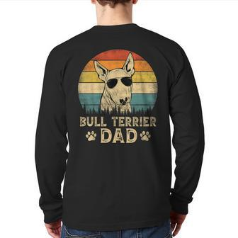 Vintage Bull Terrier Dad Dog Lovers Father's Day Back Print Long Sleeve T-shirt | Mazezy