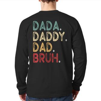 Vintage Father Dada Daddy Dad Bruh Back Print Long Sleeve T-shirt | Mazezy