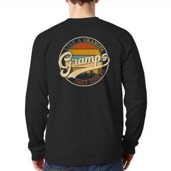 Vintage Gramps Like A Grandpa Only Cooler For Father Day Back Print Long Sleeve T-shirt | Mazezy