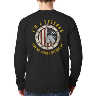 Vintage I'm A Veteran Like My Father Before Me Usa Flag Back Print Long Sleeve T-shirt | Mazezy