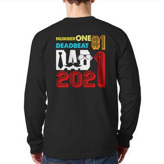Vintage Number One Deadbeat Dad 2021 Happy Father's Day Back Print Long Sleeve T-shirt | Mazezy