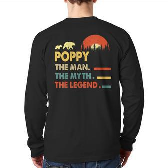 Vintage Poppy Man Myth Legend Daddy Grandpa Ideas Back Print Long Sleeve T-shirt | Mazezy