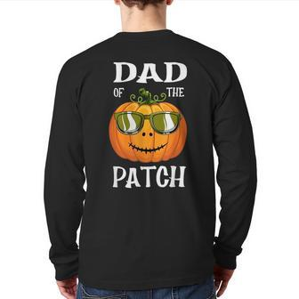 Vintage Pumpkin Dad Of The Patch Halloween Family Men Kids For Dad Back Print Long Sleeve T-shirt | Mazezy