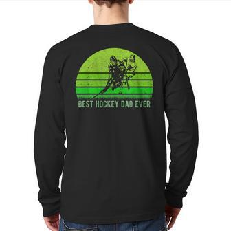 Vintage Retro Best Hockey Dad Ever DadFather's Day Back Print Long Sleeve T-shirt | Mazezy