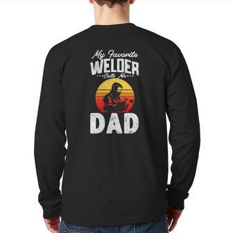 Vintage Style My Favorite Welder Calls Me Dad Father's Day Back Print Long Sleeve T-shirt | Mazezy