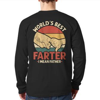 Vintage World's Best Farter I Mean Father Back Print Long Sleeve T-shirt | Mazezy