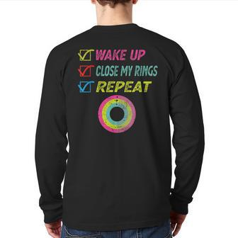 Wake Up Close My Rings Repeat Distressed Gym Workout Back Print Long Sleeve T-shirt - Monsterry