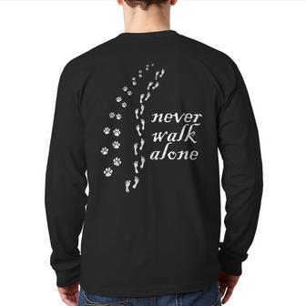 Never Walk Alone Dog Lovers Back Print Long Sleeve T-shirt - Monsterry UK