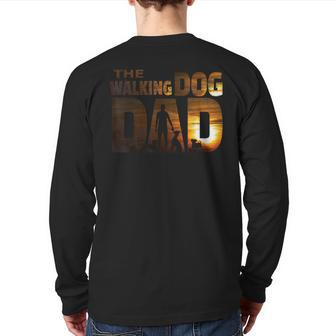 The Walking Dad As A Dog Holder Back Print Long Sleeve T-shirt | Mazezy