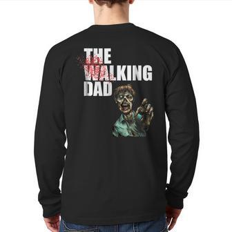 The Walking Dad Fathers Day Horror Movies Walking Dad Back Print Long Sleeve T-shirt | Mazezy