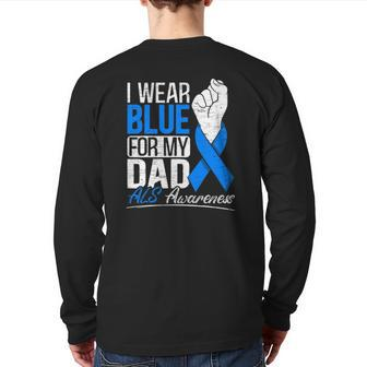 I Wear Blue For My Dad Als Awareness Supporter Warrior Back Print Long Sleeve T-shirt | Mazezy DE