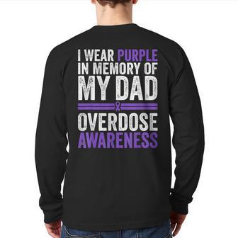 I Wear Purple For My Dad Overdose Awareness Back Print Long Sleeve T-shirt | Mazezy