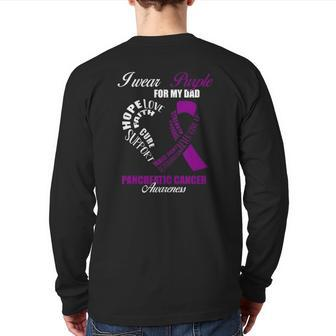 I Wear Purple For My Dad Pancreatic Cancer Awareness Back Print Long Sleeve T-shirt | Mazezy