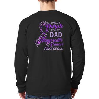 I Wear Purple For My Dad Pancreatic Cancer Back Print Long Sleeve T-shirt | Mazezy