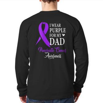 I Wear Purple For My Dad Tee Pancreatic Cancer Awareness Back Print Long Sleeve T-shirt | Mazezy
