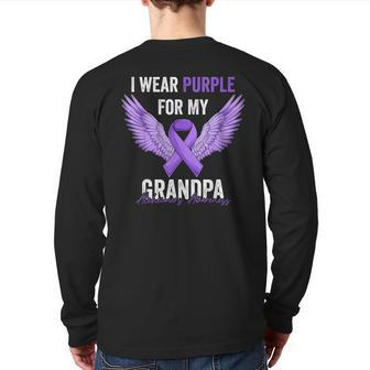 I Wear Purple For My Grandpa Dementia Alzheimer's Awareness Back Print Long Sleeve T-shirt | Mazezy