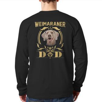 Weimaraner Dad Father's Day 2018 Tee Back Print Long Sleeve T-shirt | Mazezy