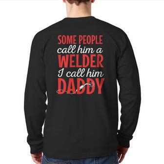 Welder Welding Worker Blacksmith Fabricator Father's Day Back Print Long Sleeve T-shirt | Mazezy