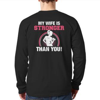 My Wife Is Stronger Than You Back Print Long Sleeve T-shirt | Mazezy