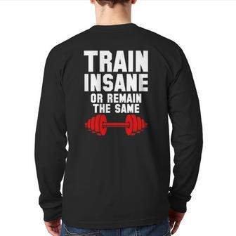 Workout Quote Lifting Training Cool Fitness Lover Back Print Long Sleeve T-shirt | Mazezy