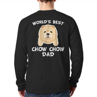 World's Best Chow Chow Dad Dog Owner Back Print Long Sleeve T-shirt | Mazezy