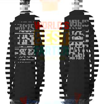 Worlds Best Farter I Mean Father Fathers Day Cool Dad Back Print Long Sleeve T-shirt | Mazezy