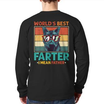 Worlds Best Farter I Mean Father T Best Cat Dad Ever Back Print Long Sleeve T-shirt | Mazezy