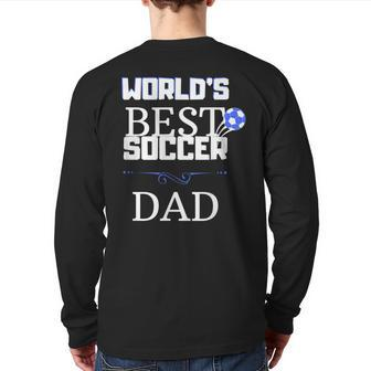 Worlds Best Soccer Dad Back Print Long Sleeve T-shirt | Mazezy