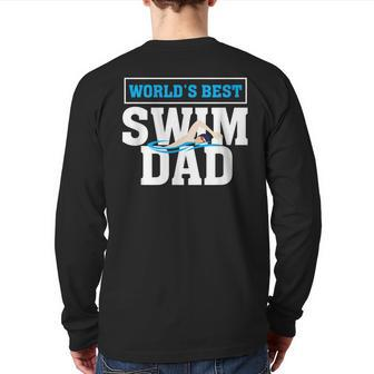 World's Best Swim Dad Swimmer Father Back Print Long Sleeve T-shirt | Mazezy