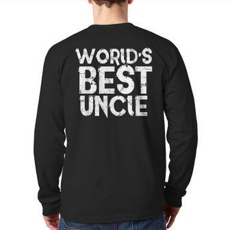 Worlds Best Uncle Fathers Day Dad Husband Back Print Long Sleeve T-shirt | Mazezy