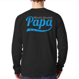 Worlds Greatest Papa Number One Best Dad Grandad Back Print Long Sleeve T-shirt | Mazezy