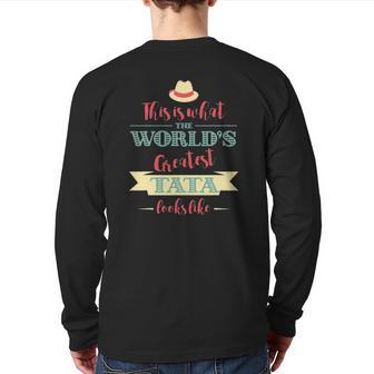 This Is What The World's Greatest Tata Looks Like Grandpa Back Print Long Sleeve T-shirt | Mazezy