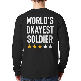 Worlds Okayest Soldier Usa Military Army Hero Soldier Back Print Long Sleeve T-shirt - Monsterry UK