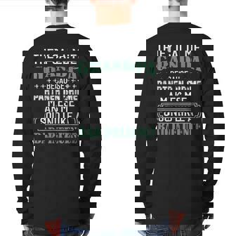 They Call Me Grandpa Because Partner In Crime Back Print Long Sleeve T-shirt | Mazezy