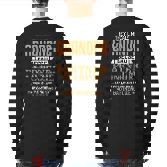 They Call Me Grandpa Because Partner In Crime Grandfather Back Print Long Sleeve T-shirt | Mazezy