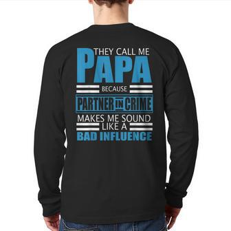 They Call Me Papa Because Partner In Crime Fathers Day Back Print Long Sleeve T-shirt | Mazezy