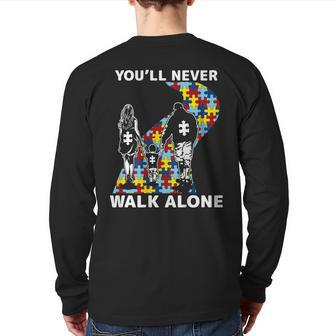 You'll Never Walk Alone Autism Awareness On Back Back Print Long Sleeve T-shirt - Monsterry DE
