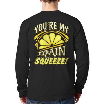 You're My Main Squeeze Lemon 4 Colors Back Print Long Sleeve T-shirt - Monsterry UK
