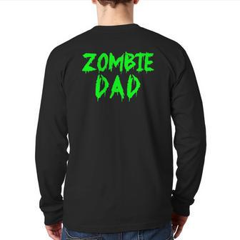 Zombie Dad Zombie Parents Zombie Dad Back Print Long Sleeve T-shirt | Mazezy