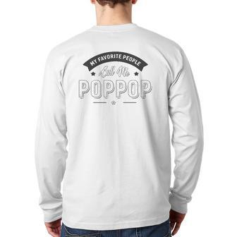 Graphic 365 My Favorite People Call Me Poppop Men Grandpa Back Print Long Sleeve T-shirt | Mazezy