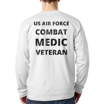 Air Force Combat Medic Veteran Air Force Medic Medical Back Print Long Sleeve T-shirt | Mazezy