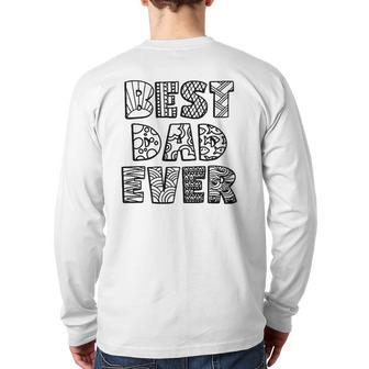 Best Dad Ever Coloring Doodle Art Father's Day Back Print Long Sleeve T-shirt | Mazezy