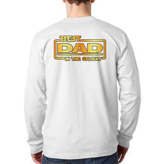 The Best Dad In The Galaxy Back Print Long Sleeve T-shirt | Mazezy