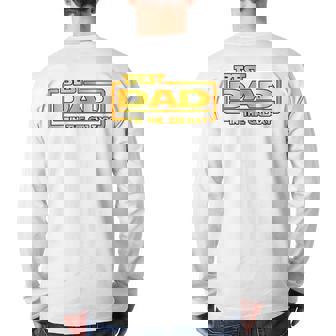 The Best Dad In The Galaxy Back Print Long Sleeve T-shirt | Mazezy