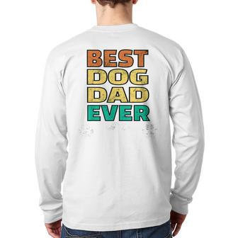Best Dog Dad Ever Father's Day Back Print Long Sleeve T-shirt | Mazezy