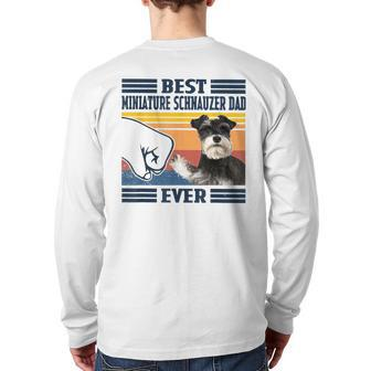 Best Miniature Schnauzer Dad Ever Vintage Father Day Back Print Long Sleeve T-shirt | Mazezy